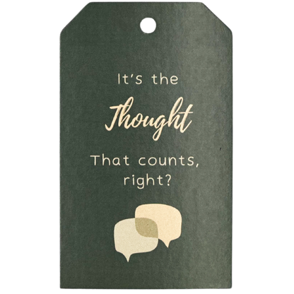 Gift Tag - The Thought That Counts