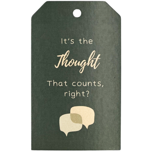 Gift Tag - The Thought That Counts