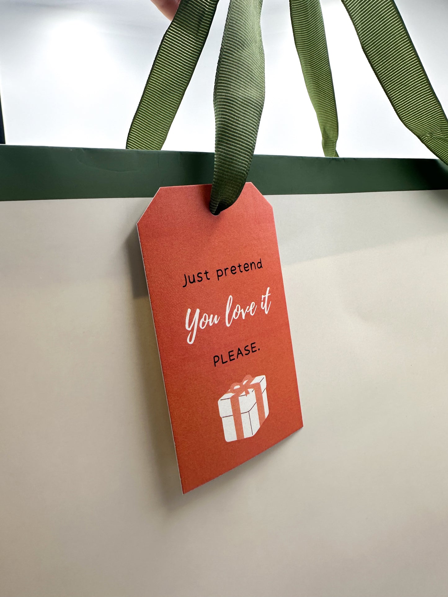 Gift Tag - Pretend You Love It